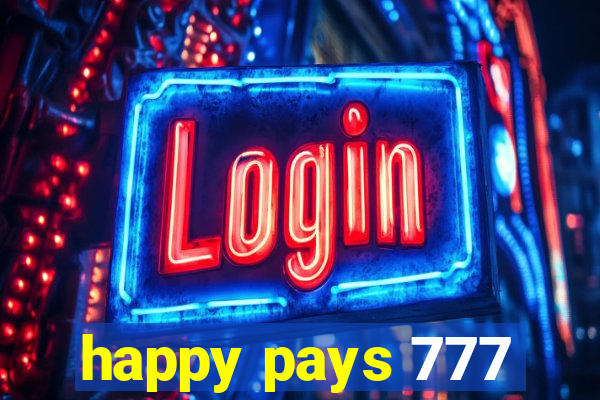 happy pays 777